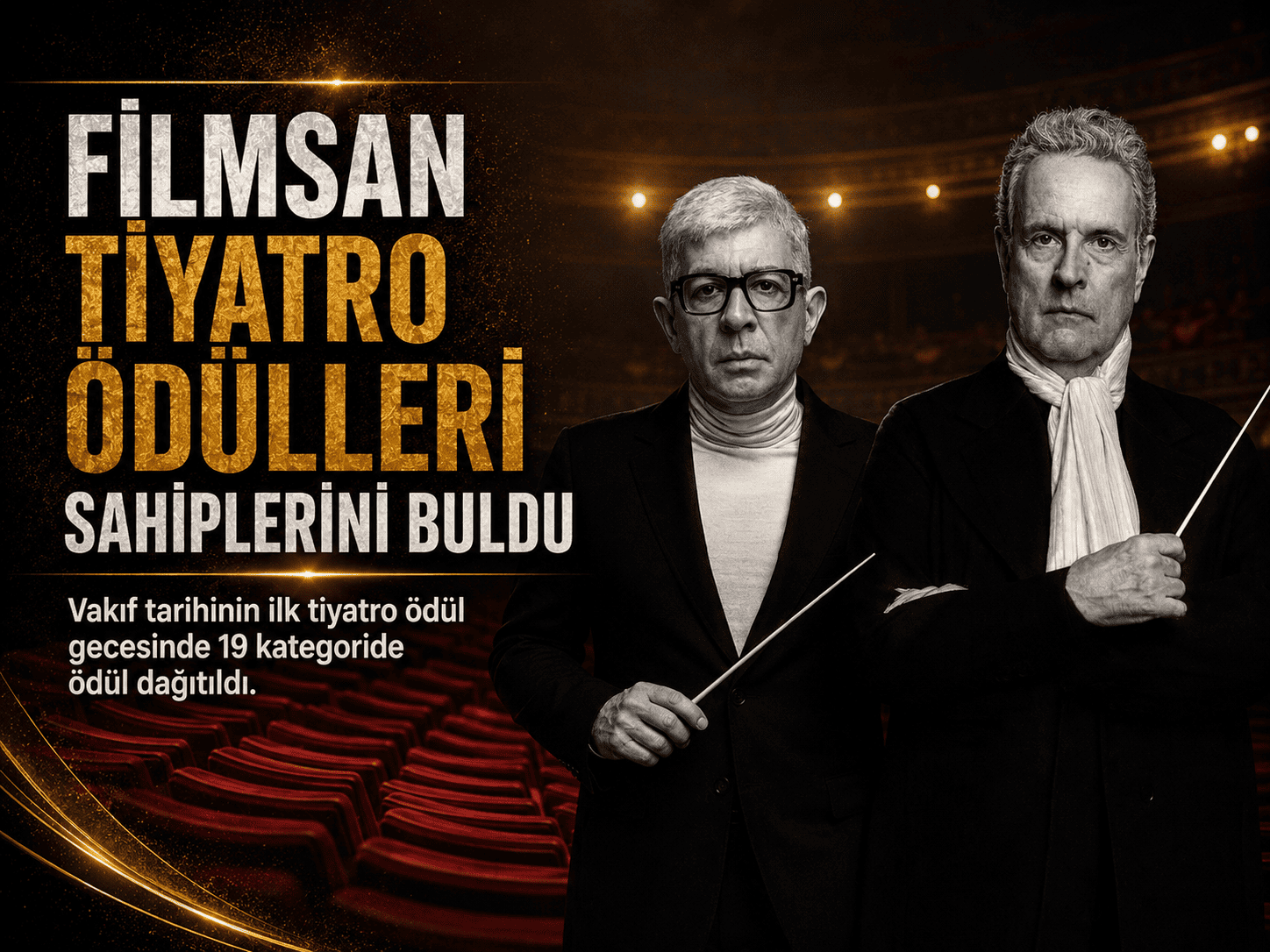 FilmSan Tiyatro Ödülleri’nde “Devlerin Savaşı” zirvede
