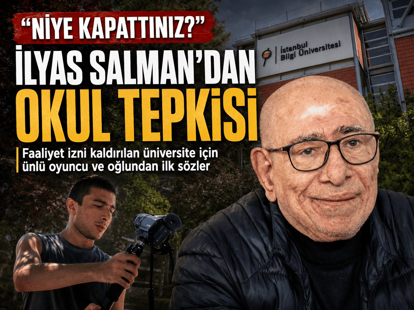İlyas Salman’dan kapanma kararına tepki: Oğlum üzüldü