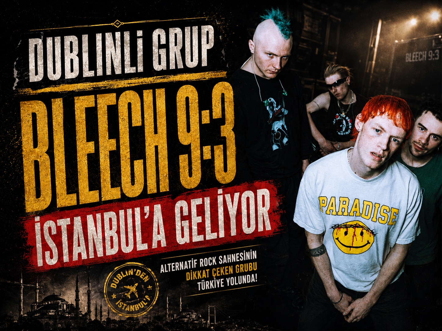 Dublinli grup Bleech 9:3 İstanbul’a geliyor