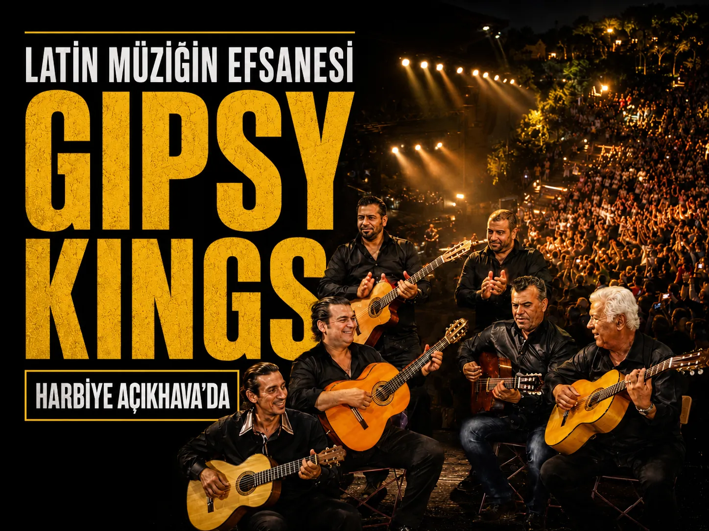 Latin müziğin efsanesi Gipsy Kings Harbiye Açıkhava’da