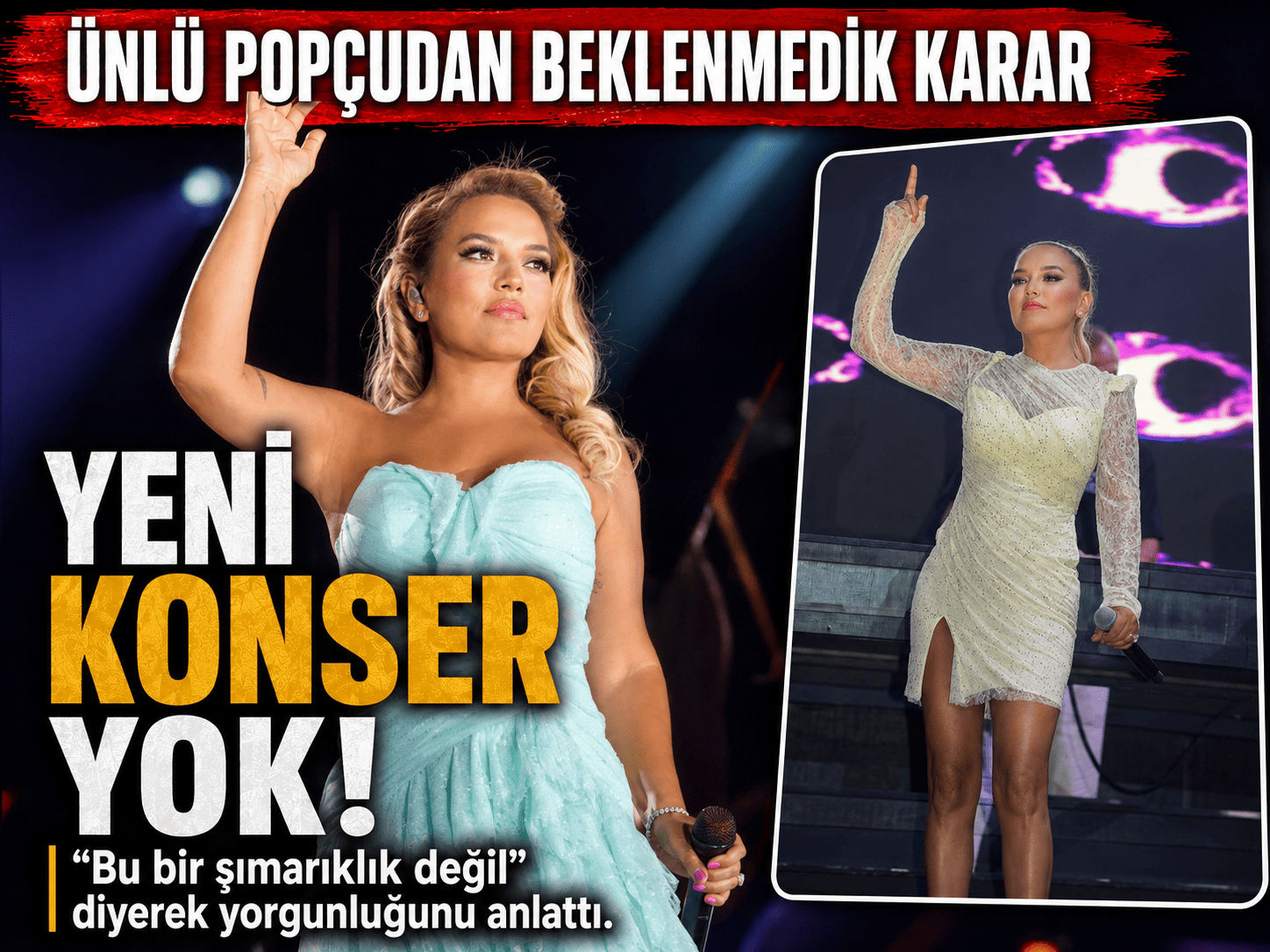Demet Akalın yoruldu! Konser takvimini askıya aldı