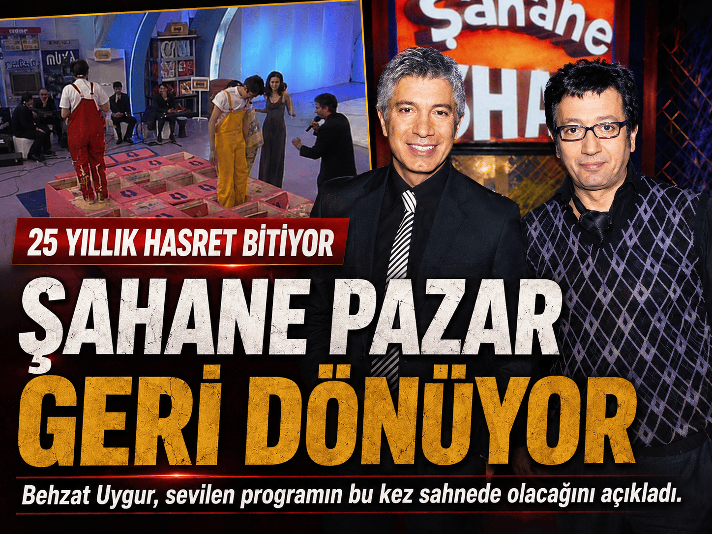 Bir dönemin efsanesi Şahane Pazar geri dönüyor