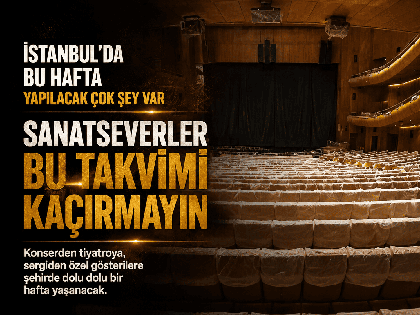 İstanbul’da sanat takvimi dolu dolu: Bu hafta neler var?