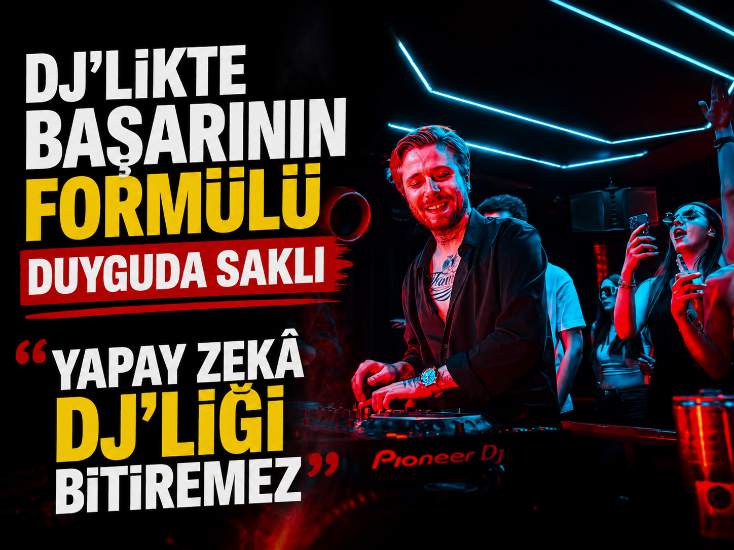 DJ Mert Tığral: "Başarının formülü duyguda saklı"