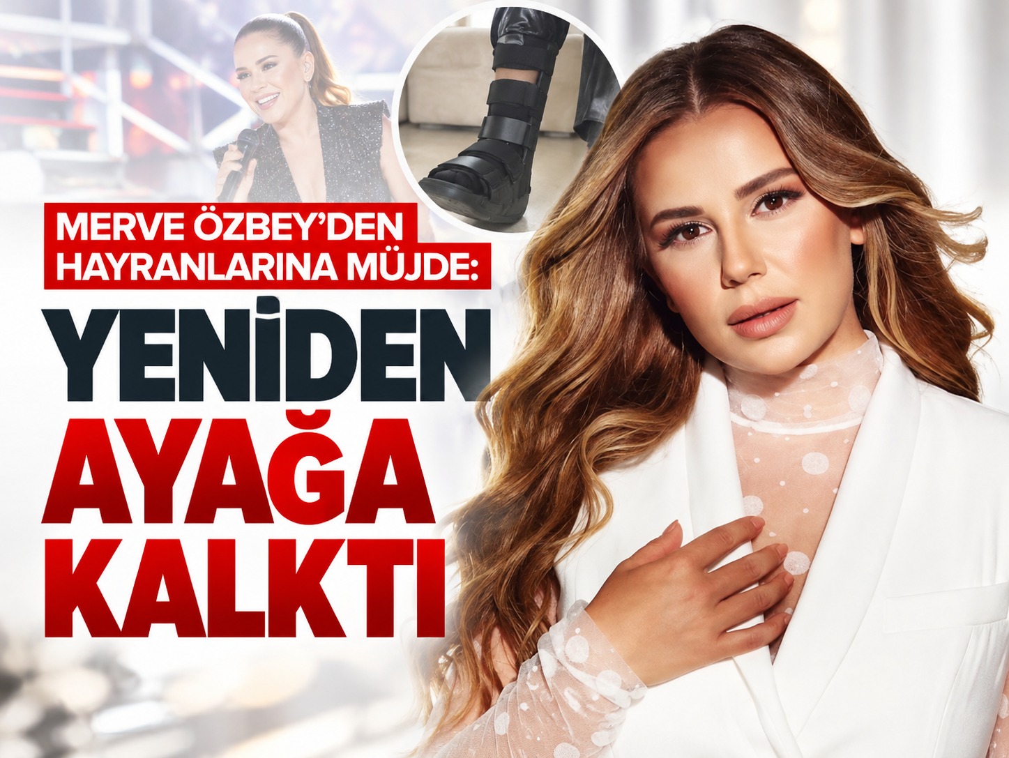Merve Özbey'den hayranlarına müjde: Yeniden ayağa kalktı