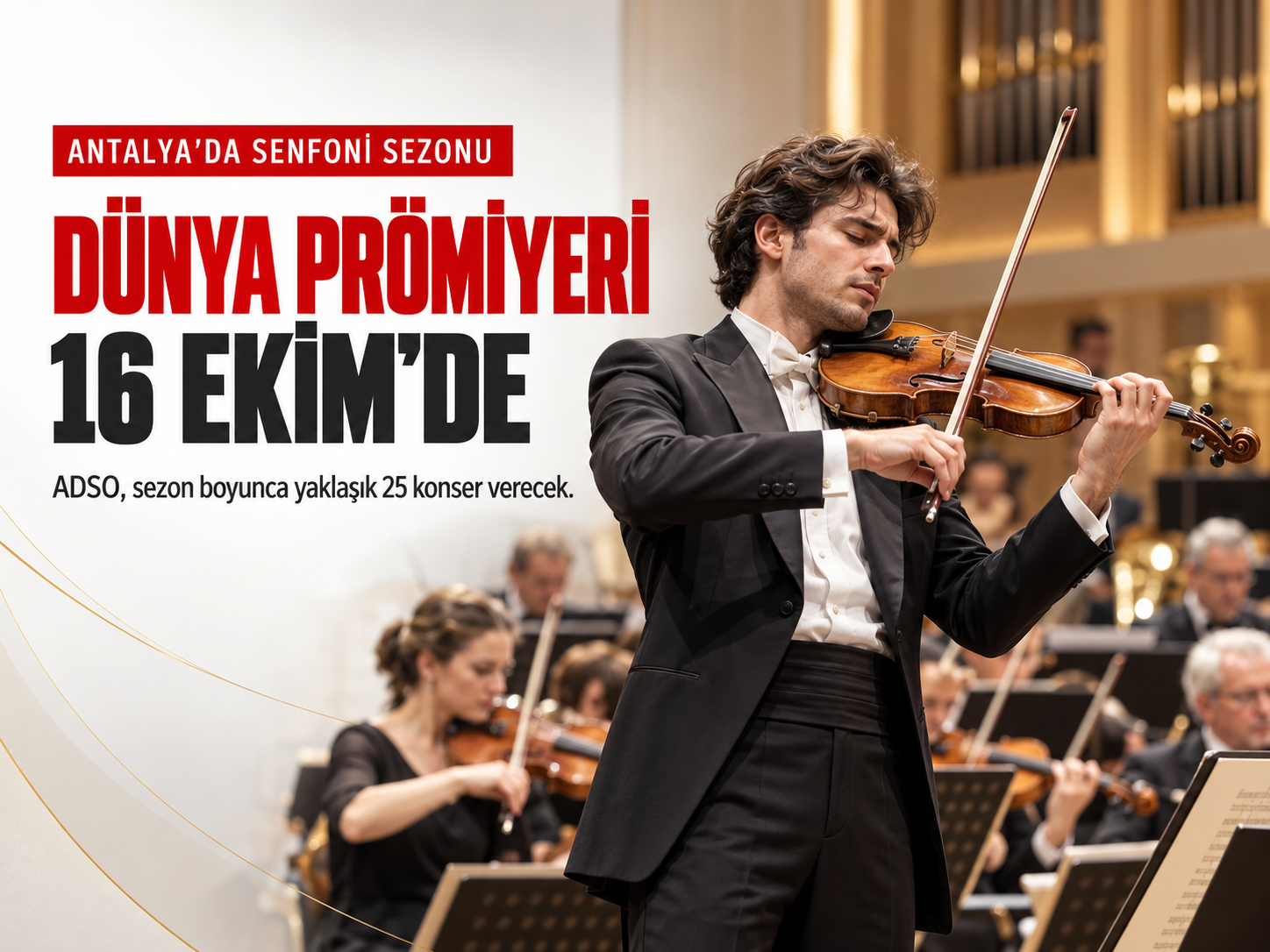 Antalya’da senfoni sezonu: Dünya prömiyeri ve yaklaşık 25 konser