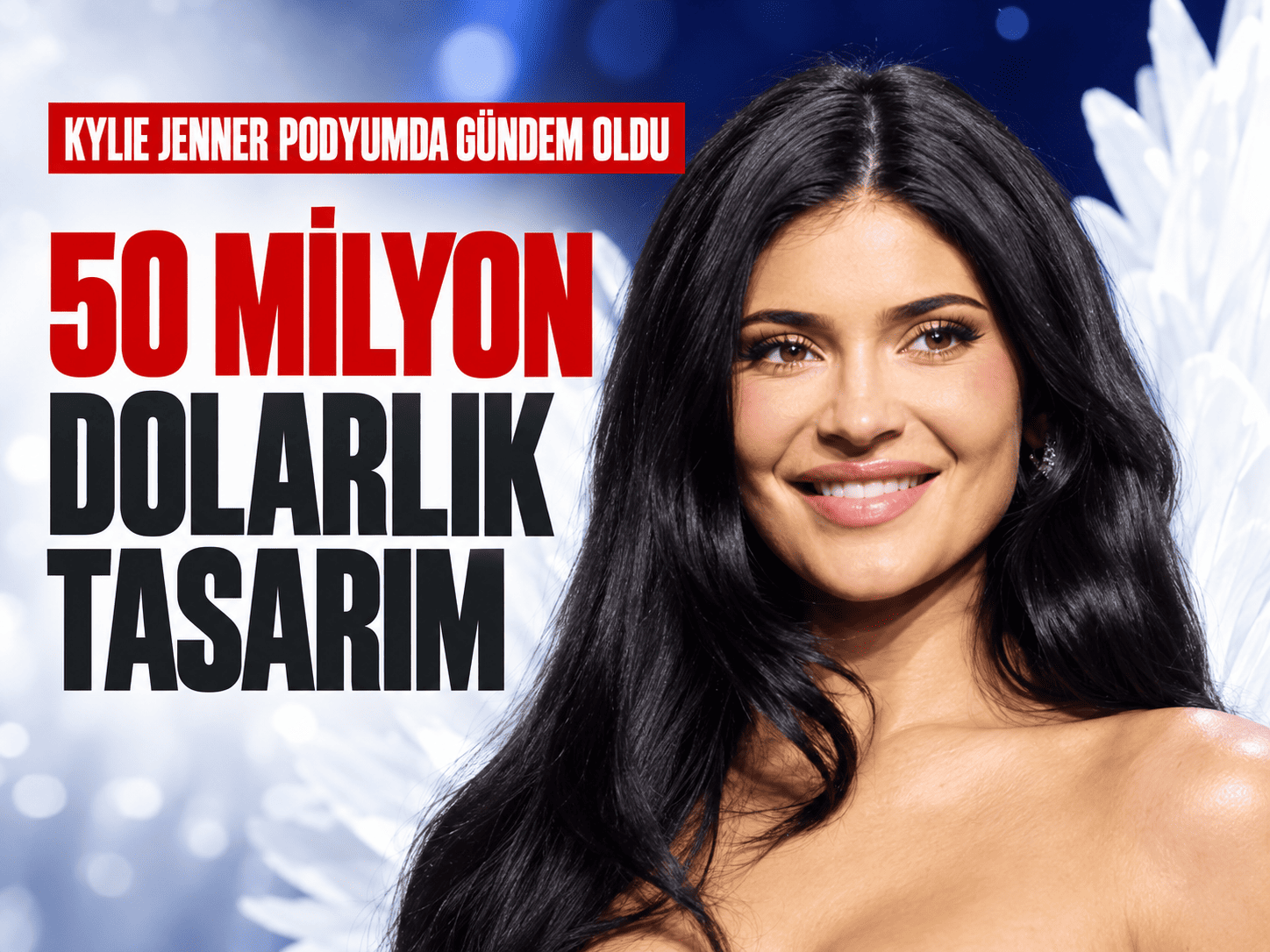 Kylie Jenner'ın 50 milyon dolarlık podyum yürüyüşü olay oldu