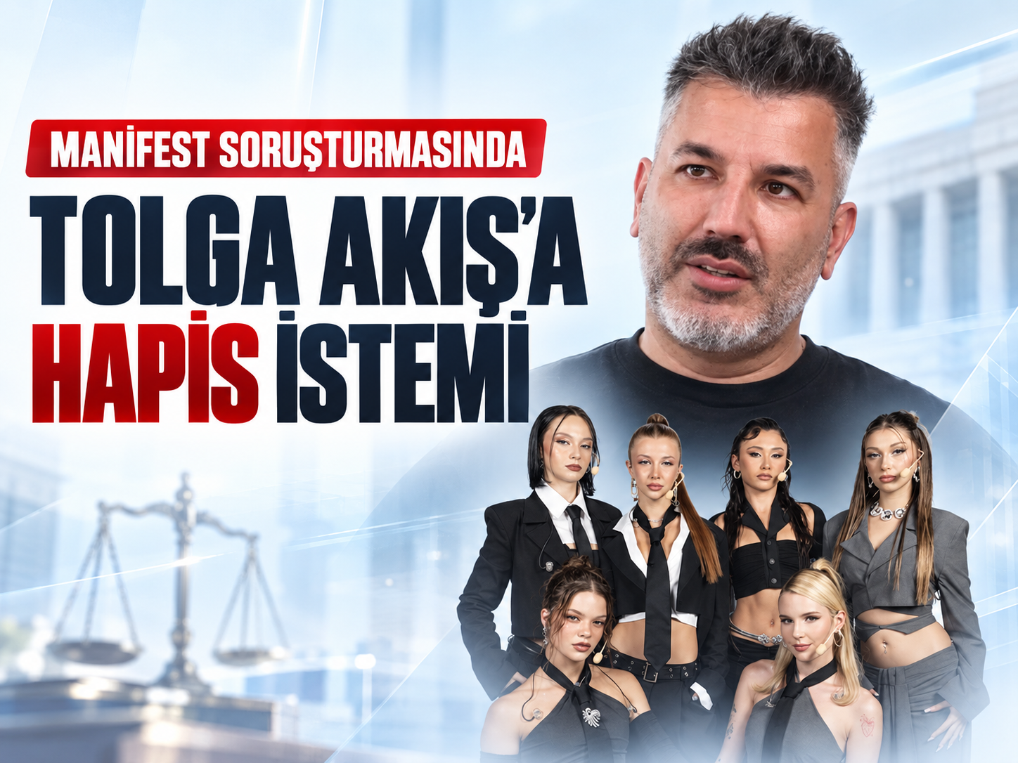 Manifest'in menajeri Tolga Akış için istenen ceza ortaya çıktı!