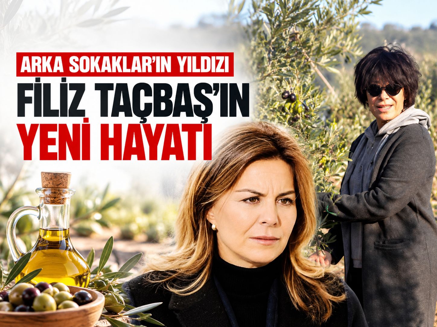 Arka Sokaklar'ın yıldızı Filiz Taçbaş'ın yeni hayatı