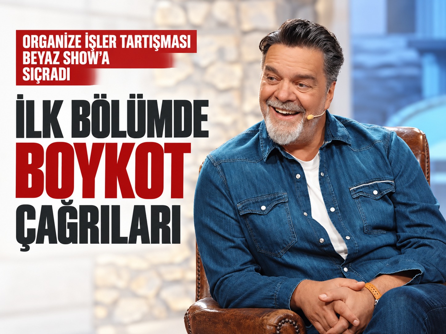 Organize İşler tartışması Beyaz Show’a sıçradı: İlk bölümde boykot çağrıları